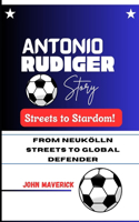 Antonio Rudiger Story