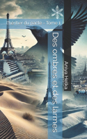Des ombres et des larmes