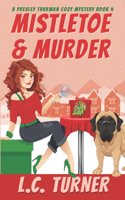 Mistletoe & Murder