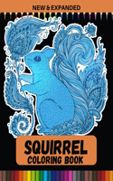 Squirrel Coloring Book (New & Expanded)