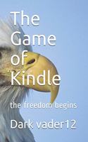 The Game of Kindle: the freedom begins