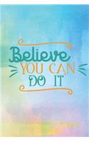 Believe You Can Do It
