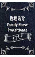 BEST Family Nurse Practitioner EVER