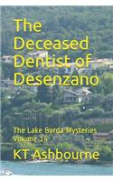 The Deceased Dentist of Desenzano