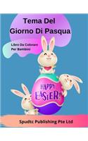 Tema Del Giorno Di Pasqua Libro Da Colorare Per Bambini