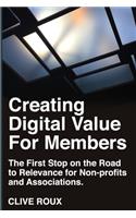 Creating Digital Value for Members.