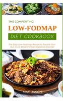 The Comforting Low-Fodmap Diet Cookbook