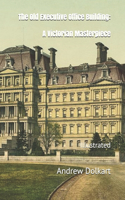 Old Executive Office Building