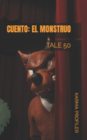 CUENTO El monstruo: (50 Cuentos Terapéuticos.)