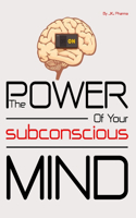 Power of Your Subconscious Mind