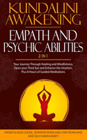 Kundalini Awakening, Empath and Psychic Abilities 2 in 1