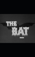 The Bat Illustrated