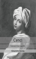 Cenci: Celebrated Crimes: Large Print