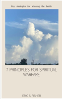 7 Principles for Spiritual Warfare