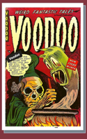 Voodoo: The Vintage Antique Classics featuring Blood and Old Bones, Beast of Baghdad, Death's Shoes and more stories in colorful comic illustrations