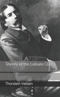 Theory of the Leisure Class