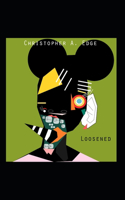 Loosened