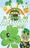 St Patrick's Day Activity Book: Fun Activity Colouring & Guessing Game For Toddler & Preschool For Kids Ages 4-6, Perfect St Patrick's Day Gift Ideas for Girls and Boys