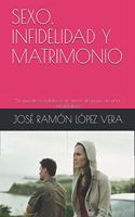 Sexo, Infidelidad Y Matrimonio