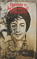 Daniela o la juventud truncada