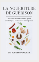 La Nourriture de Guérison