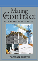 Mating the Contract with Managing the Project