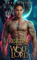 Resisting The Wolf Lord