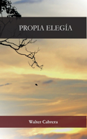 Propia Elegía