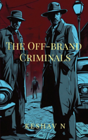 Off-brand Criminals