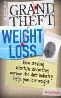 Grand Theft Weight Loss