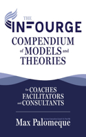 Infourge Compendium of Models and Theories