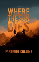Where the Sun Dies