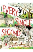 Every Single Second