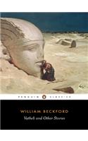 Vathek and Other Stories