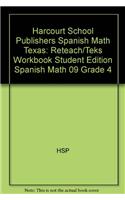 Harcourt School Publishers Spanish Math Texas: Reteach/Teks Workbook Student Edition Spanish Math 09 Grade 4