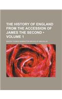 The History of England from the Accession of James the Second (Volume 1)