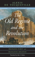 Old Regime and the Revolution, Volume I