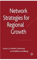 Network Strategies for Regional Growth