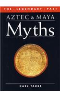 Aztec and Maya Myths