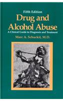 Drug and Alcohol Abuse: A Clinical Guide to Diagnosis and Treatment