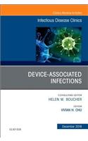 Device-Associated Infections, An Issue of Infectious Disease Clinics of North America: Volume 32-4(Volume 32-4 The Clinics: Internal Medicine)