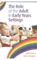 Role of the Adult in Early Years Settings