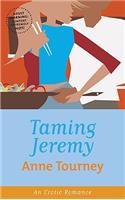 Taming Jeremy