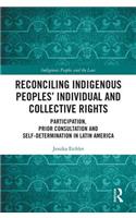 Reconciling Indigenous Peoples’ Individual and Collective Rights