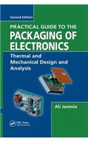 Practical Guide to the Packaging of Electronics: Thermal and Mechanical Design and Analysis