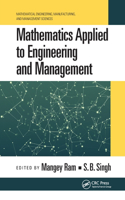 Mathematics Applied to Engineering and Management: (Mathematical Engineering, Manufacturing, and Management Sciences)