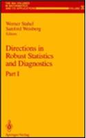 Directions in Robust Statistics and Diagnostics: Part I