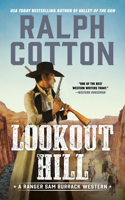 Lookout Hill: (Ranger Sam Burrack Western)