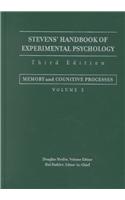 Stevens' Handbook of Experimental Psychology, Memory and Cognitive Processes