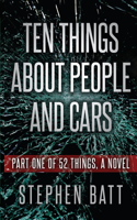 Ten Things About People and Cars